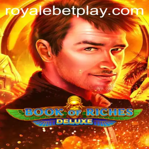 Explore the Thrilling World of Book of Riches Deluxe with Royale Bet