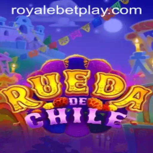 Discover the Thrills of RuedaDeChile With RoyaleBet